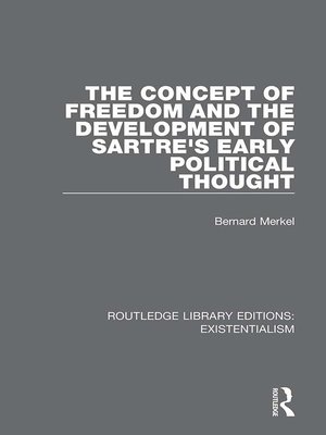 cover image of The Concept of Freedom and the Development of Sartre's Early Political Thought